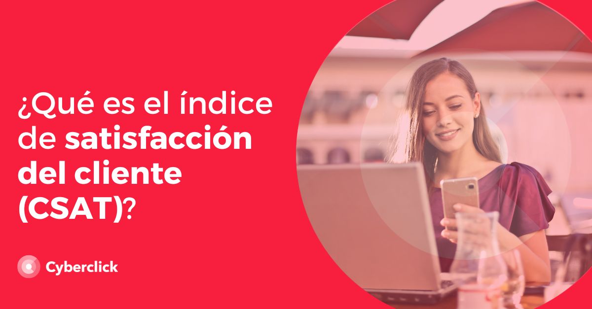 ¿qué Es El índice De Satisfacción Del Cliente Csatemk 0019